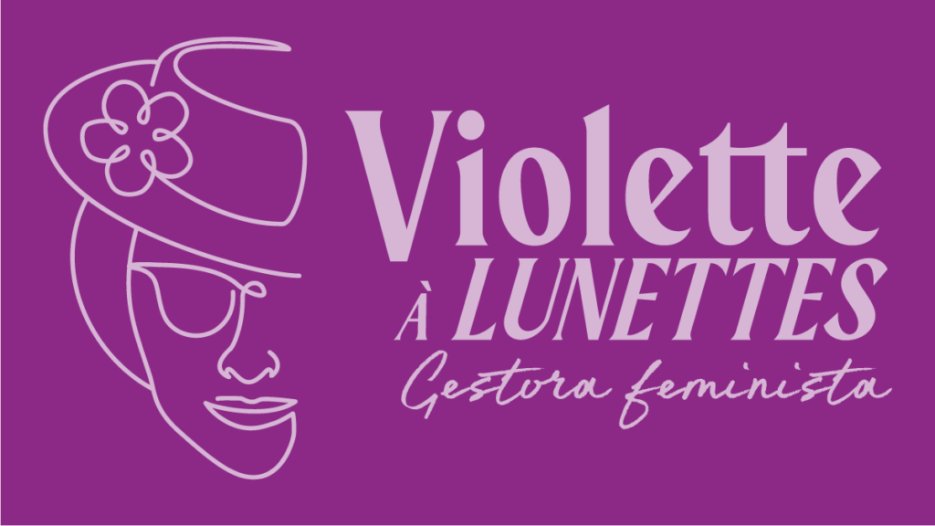 Violette à Lunettes – Management and Organisation with Gender Perspective and DEI approach